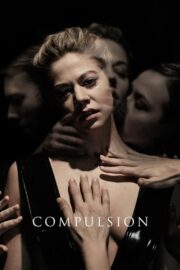 Compulsion izle