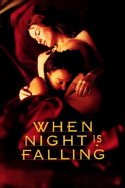When Night Is Falling – Gece İnerken izle