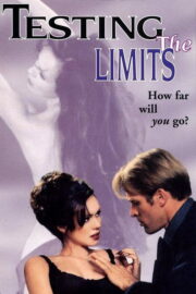 Sınırlı Test – Testing the Limits erotik film izle