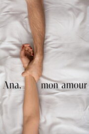 Ana, My Love Erotik Film izle